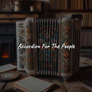 Accordion For The People