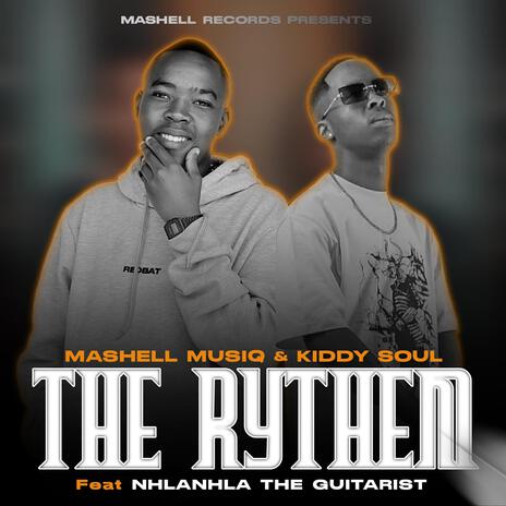 The Rythem ft. Kiddy Soul & Nhlanhla The Guitarist | Boomplay Music