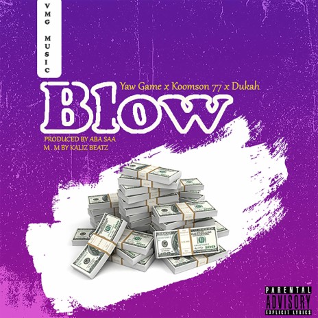 Blow ft. Dukah | Boomplay Music