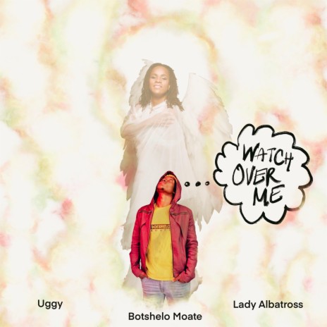 Watch Over Me ft. Uggy & Lady Albatross | Boomplay Music