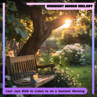 Cool Jazz Bgm to Listen to on a Summer Morning