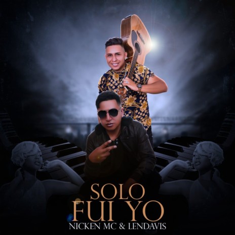 Solo Fui Yo ft. Nicken MC