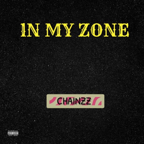 In My Zone | Boomplay Music