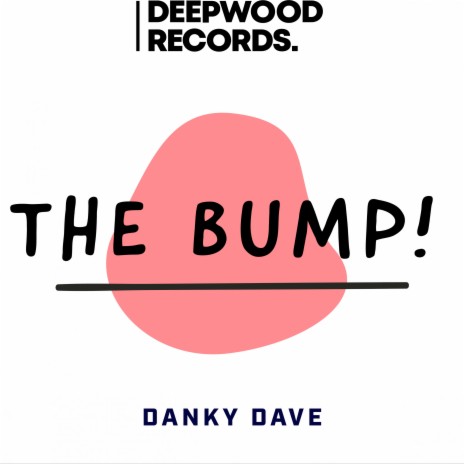 The Bump! | Boomplay Music