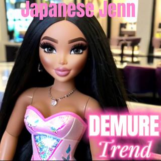 Demure Trend