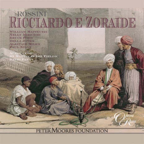 Ricciardo e Zoraide, Act 1: Dungue ingrata ... (Agorante, Zoraide, Zomira) | Boomplay Music