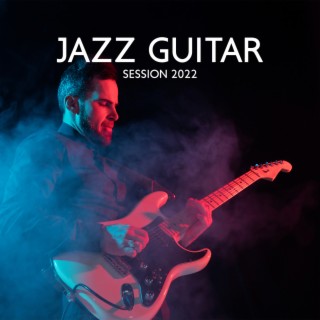 Jazz Guitar Session 2022