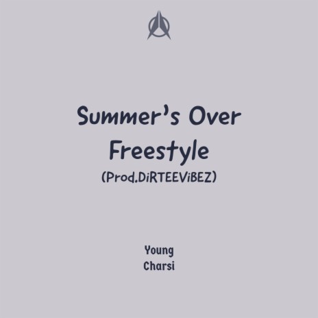 Summer's Over Freestyle