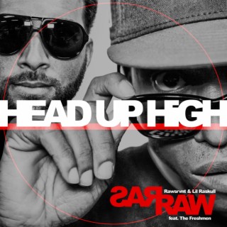 Head Up High ft. Lil Raskull & The Freshmen lyrics | Boomplay Music