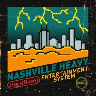 Nashville Heavy lyrics | Boomplay Music