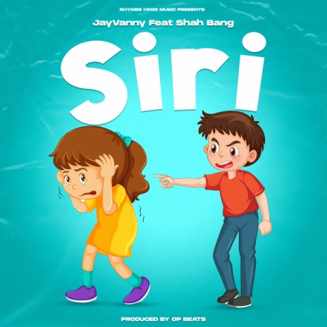 Siri ft. Shah Bang | Boomplay Music