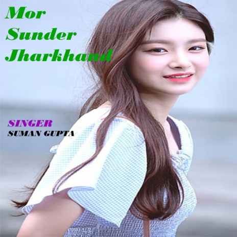 Mor Sunder Jharkhand | Boomplay Music