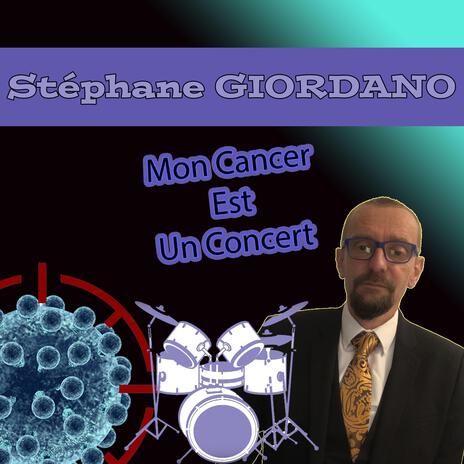 Mon cancer est un concert | Boomplay Music