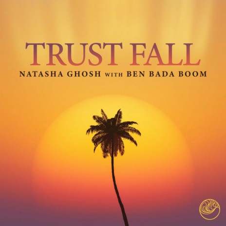 Trust Fall ft. Ben Bada Boom