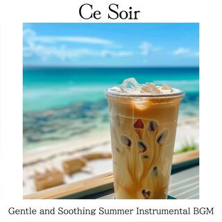 Gentle and Soothing Summer Instrumental Bgm