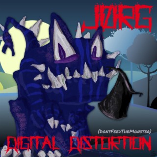 Digital Distortion (DontFeedTheMonster) lyrics | Boomplay Music