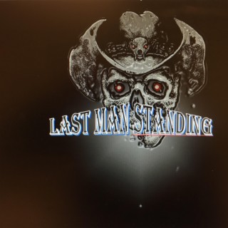 Last Man Standing lyrics | Boomplay Music