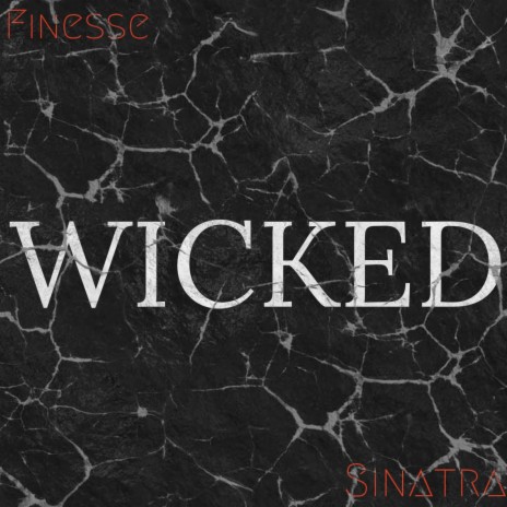 Wicked | Boomplay Music