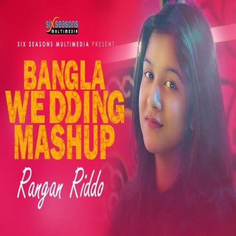 Bangla Wedding Mashup | Boomplay Music