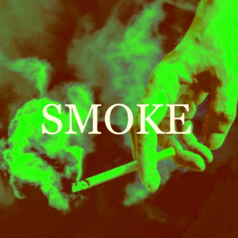 Smoke | Boomplay Music