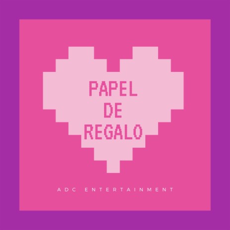 Papel de Regalo | Boomplay Music