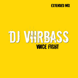 Voice Fight (Extended Mix)