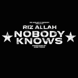 NOBODY KNOWS