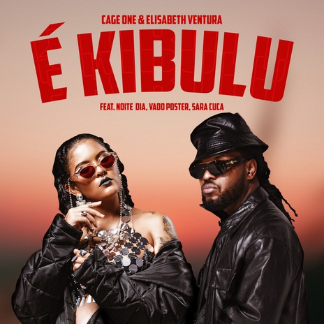 É Kibulu ft. Elisabeth Ventura, Noite Dia, DJ Vado Poster & Sara Cuca | Boomplay Music