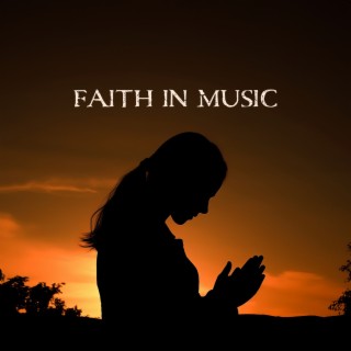 FAITH IN MUSIC: Praise and Worship Instrumental Songs | God's Love Is FREE