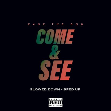 COME & SEE (Bonus Track) (Slowed Down + No Drums) | Boomplay Music