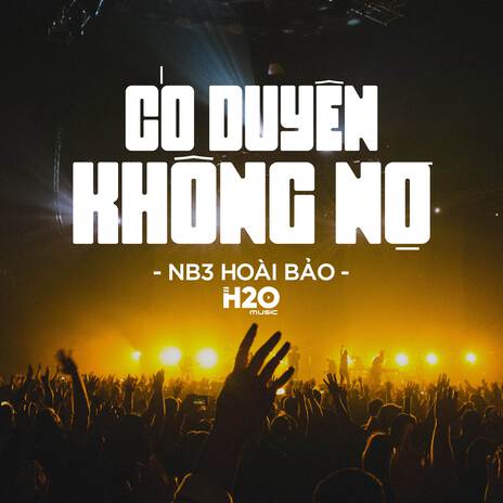 Có Duyên Không Nợ (Remix Deep House) ft. NB3 Hoài Bảo | Boomplay Music