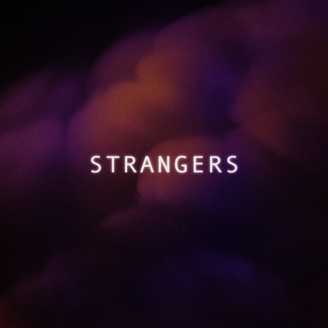Strangers (Speed) | Boomplay Music