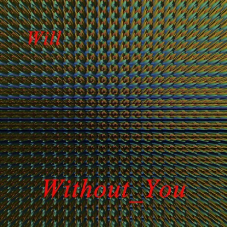 Without_You | Boomplay Music