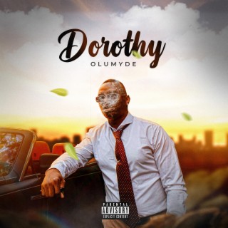 Dorothy lyrics | Boomplay Music