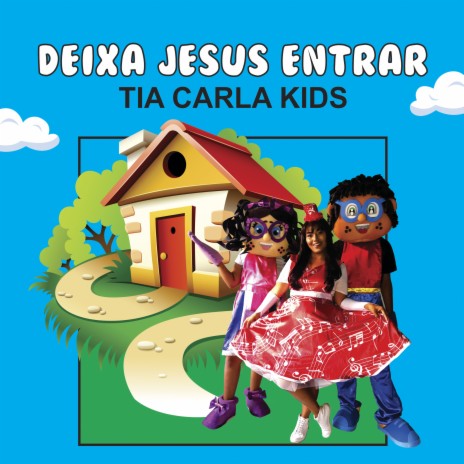 Deixa Jesus Entrar | Boomplay Music