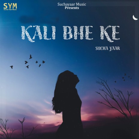 Kali Bhe Ke | Boomplay Music