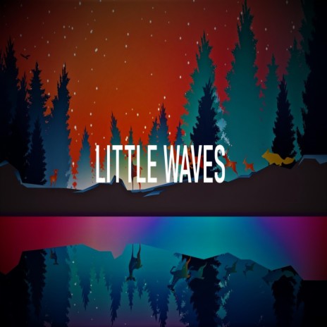 Little Waves | Boomplay Music