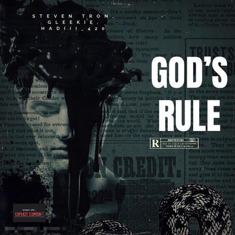 GOD's RULE ft. Steven Tron & HADIII_420 | Boomplay Music