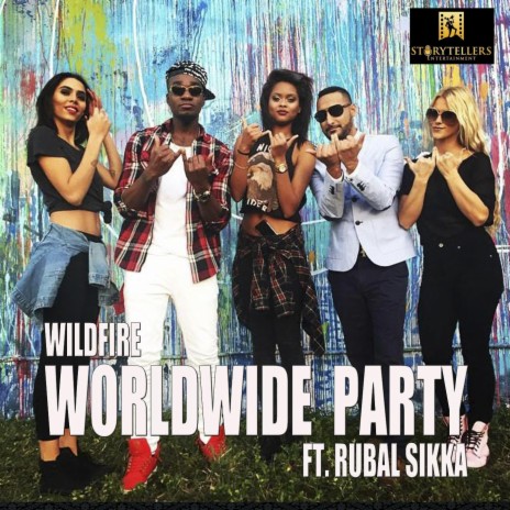 Worldwide Party ft. Rubal Sikka | Boomplay Music