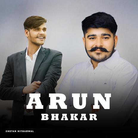 Arun Bhakar Anthem | Boomplay Music