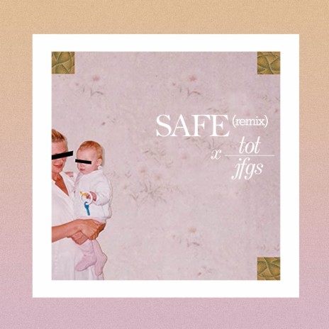 Safe (Jfgs Remix) ft. Jfgs | Boomplay Music