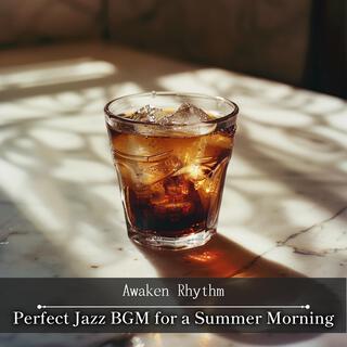 Perfect Jazz Bgm for a Summer Morning