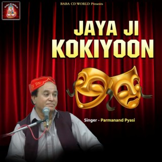 Jaya Ji Kokiyoon