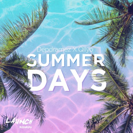 Summer Days ft. Qllyo | Boomplay Music