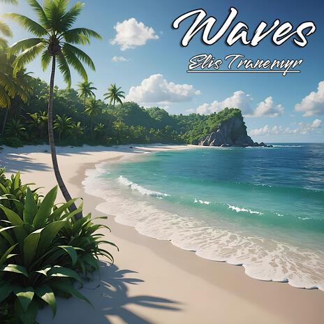 Waves | Boomplay Music