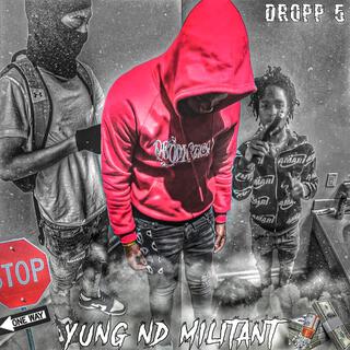 Yung nd militant (Special Version)