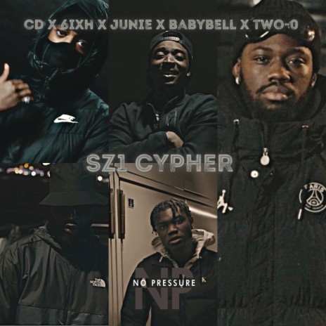 SZ1 Cypher ft. 6ixh, Junie, BabyBell & TWO-0