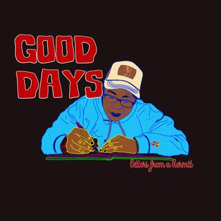 Good Days: letters from a hermit(Side A)