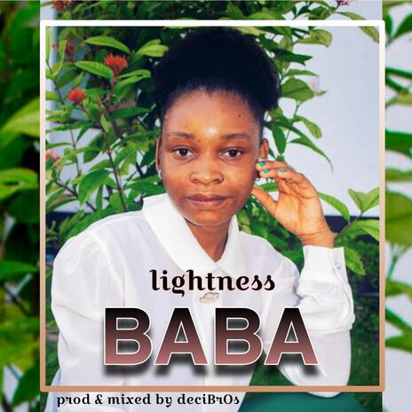 Baba ft. Lightness | Boomplay Music