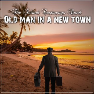 Old Man in a New Town